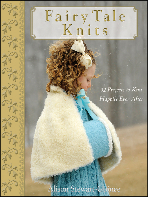 Title details for Fairy Tale Knits by A. Stewart-Guinee - Available